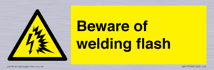 Beware of welding flash